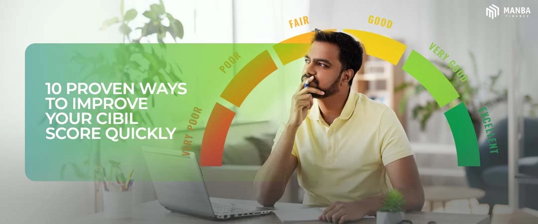how-improve-cibil-score​-manba-finance