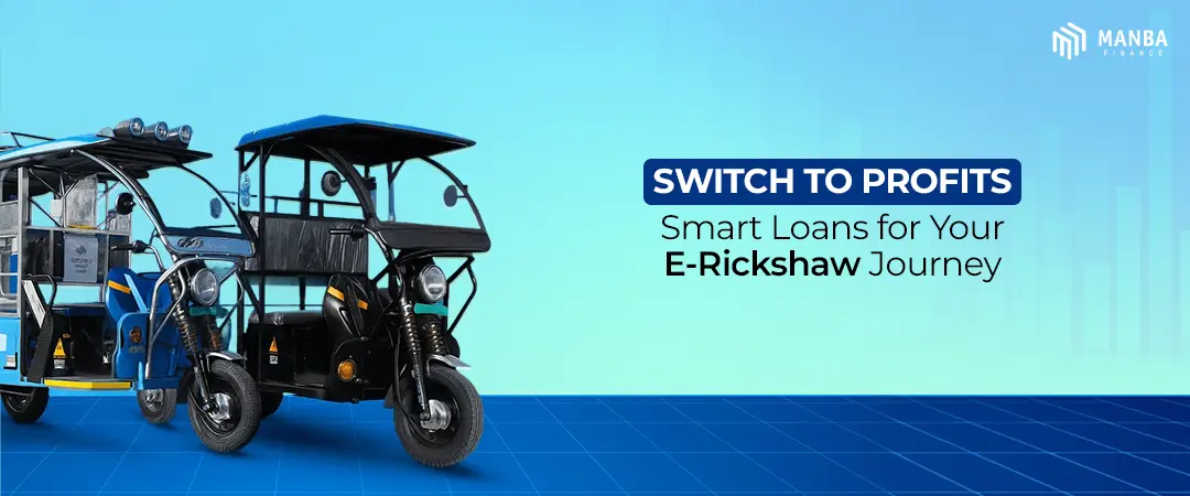 e rickshaw finance manba finance