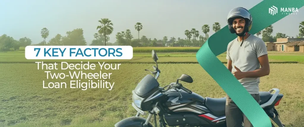 2 WHEELER LOAN ELIGIBILITY